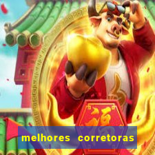 melhores corretoras de valores